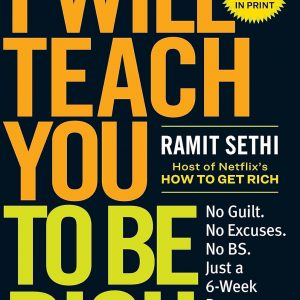 I Will Teach You to Be Rich (2nd Edition) – Ramit Sethi